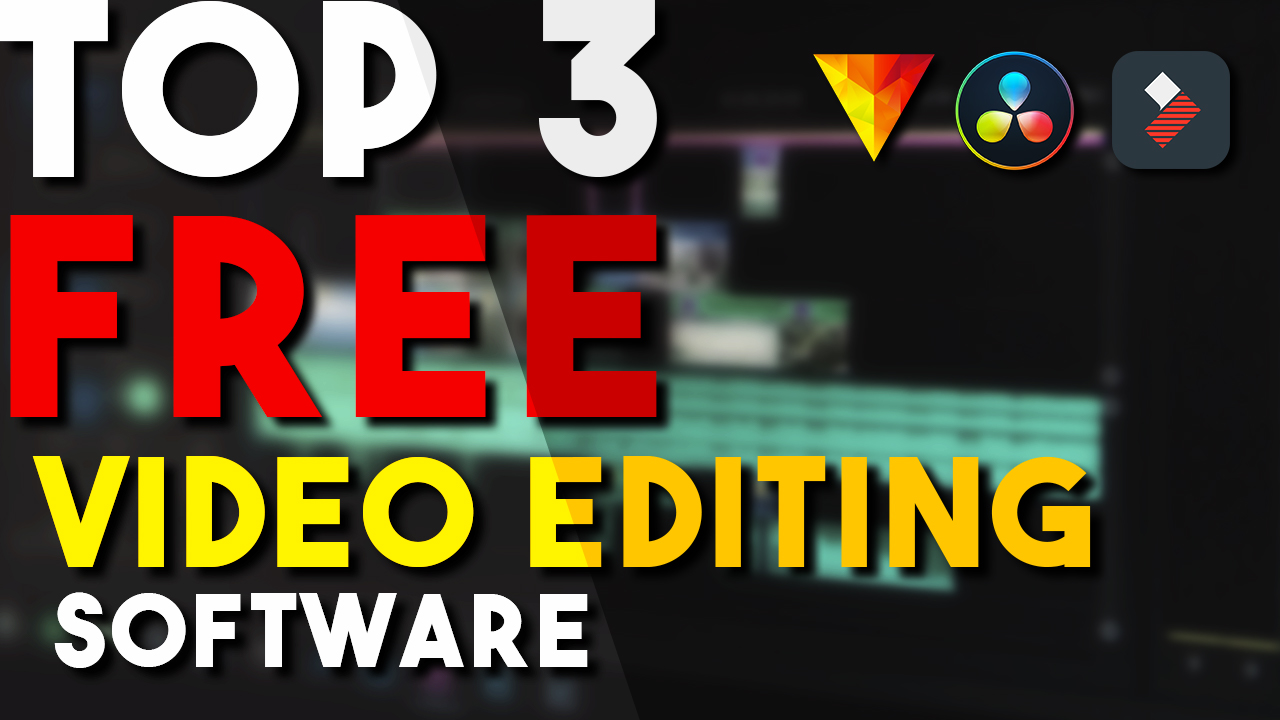 FREE Video Editing Software _ BEST 3 Free and Professional Video Editing Software (2019)_THUMBNAIL 2019